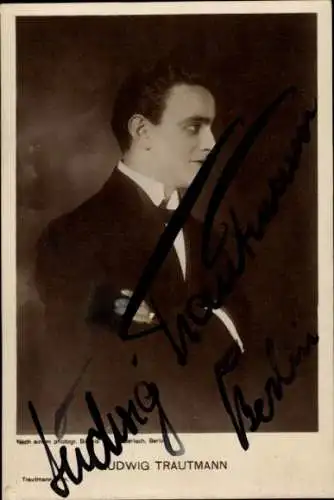 Ak Schauspieler Ludwig Trautmann,  Portrait, Autogramm