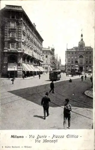 Ak Mailand Mailand Lombardei, Via Dante, Piazza Elittica, Via Mercanti
