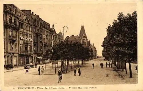 Ak Thionville Diedenhofen Lothringen Moselle, Place du General Hellot, Avenue Marechal Petain