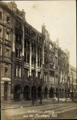 Foto Ak Leipzig in Sachsen, Volkshaus nach Unruhen März 1920, Kapp Putsch, Hausbrand