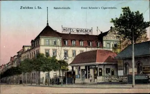 Ak Zwickau in Sachsen, Bahnhofstraße, Hotel Wagner, Ernst Schreier's Zigarrenhaus