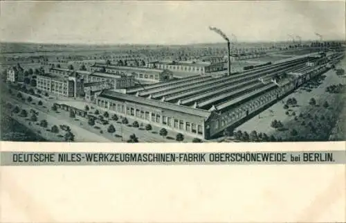 Ak Berlin Köpenick Oberschöneweide, Deutsche Niles Werkzeugmaschinen-Fabrik