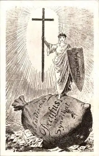 Litho Jüdisches Dreyfus-Syndikat, Kriegerin mit Wappen und Kreuz, Geldsack, Wahrheit