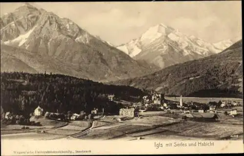 Ak Igls Innsbruck in Tirol, Panorama mit Serles und Habicht