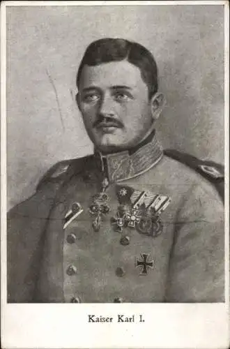 Ak Kaiser Kaiser Karl I. von Österreich Ungarn, Portrait, Orden