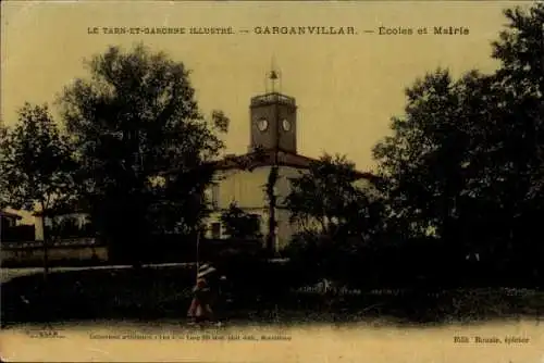 Ak Garganvillar Tarn et Garonne, Schulen, Rathaus