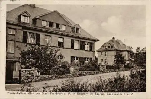 Ak Köppern Friedrichsdorf Taunus, Nervenheilanstalten der Stadt Frankfurt, Landhäuser