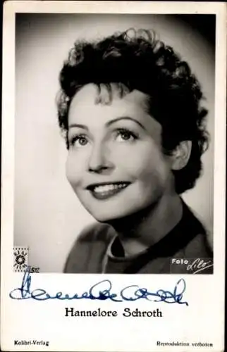 Ak Schauspielerin Hannelore Schroth, Portrait, Autogramm