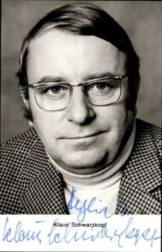 Ak Schauspieler Klaus Schwarzkopf, Portrait, Autogramm