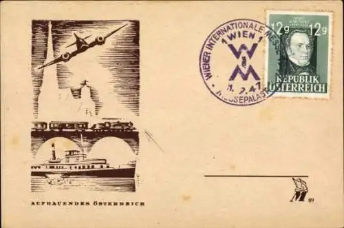 Ak Wien, Aufbauendes Österreich, Flugzeug, Eisenbahn, Dampfschiff, Wiener Int. Messe 1947