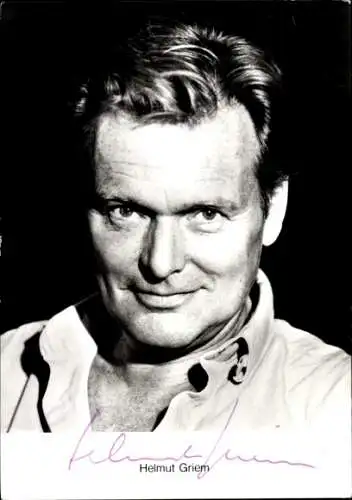 Ak Schauspieler Helmut Griem, Portrait, Autogramm