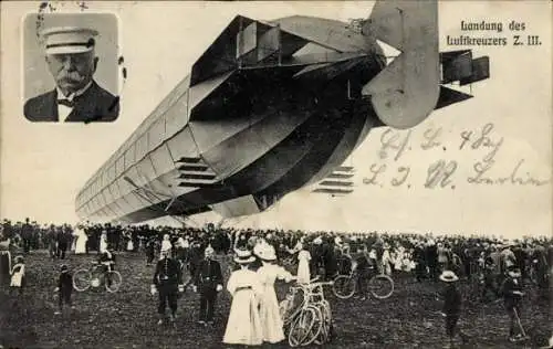 Ak Landung des Luftkreuzers Z III, Ferdinand Graf von Zeppelin, Portrait