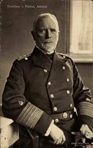 Ak Admiral Exzellenz von Fischel, Portrait