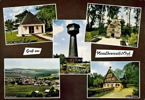 Ak Neualbenreuth in der Pfalz, Kapelle Maria Frieden, Gedenkstein, Egerer Waldhäusl, Grenzlandturm