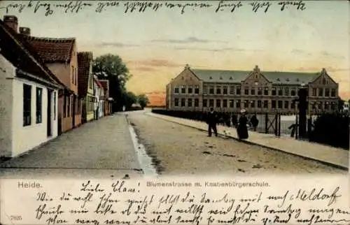 Ak Heide in Holstein, Blumenstraße, Knabenbürgerschule