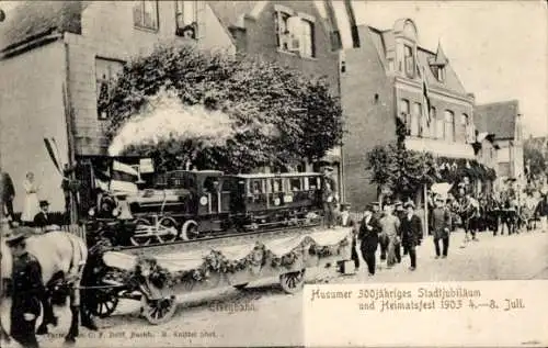 Ak Husum in Nordfriesland, 300jähriges Stadtjubiläum und Heimatfest 1903, Festwagen, Dampflok