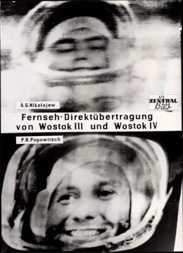 Foto Sowjetische Raumfahrt, Kosmonauten Nikolajew, Popowitsch, Fernsehübertragung Wostok III u. IV