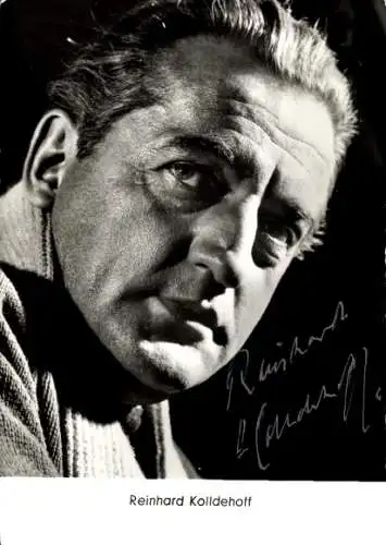 Ak Schauspieler Reinhard Kolldehoff, Portrait, Autogramm