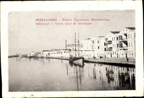 Ak Thessaloniki Saloniki Griechenland, Vieux Quai de Salonique
