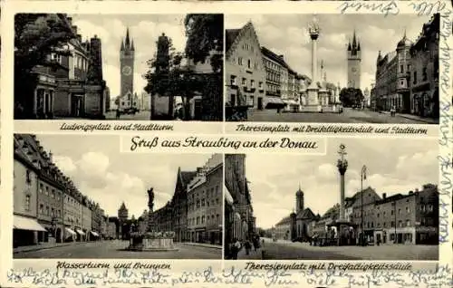 Ak Straubing an der Donau Niederbayern, Ludwigsplatz, Stadtturm, Theresienplatz, Wasserturm, Brunnen