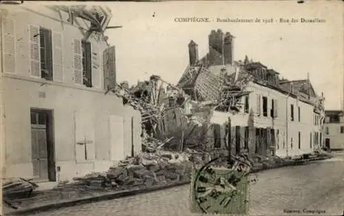 Ak Compiègne Oise, vue générale de la Rue des Domeliers après le bombardement