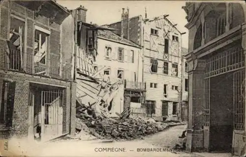 Ak Compiègne Oise, Bombardierung, Kriegszerstörungen