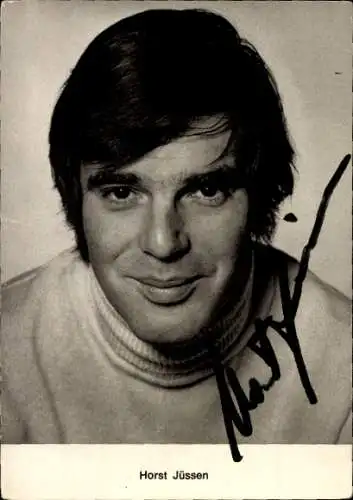 Ak Schauspieler Horst Jüssen, Portrait, Autogramm