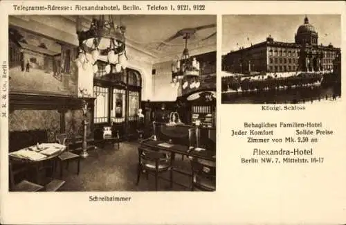 Ak Berlin Mitte, Königliches Schloss, Alexandra Hotel, Mittelstraße 16-17, Schreibzimmer