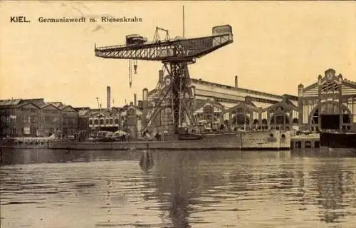 Ak Kiel in Schleswig Holstein, Germaniawerft, Riesenkran