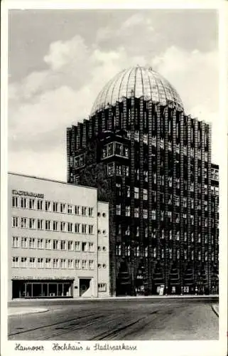 Ak Hannover in Niedersachsen, Hochhaus und Stadtsparkasse