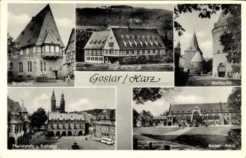 Ak Goslar am Harz, Brusttuch, Jugendherberge, Breites Tor, Kaiser-Haus, Marktplatz, Rathaus