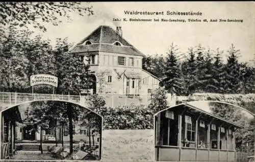 Ak Neu Isenburg in Hessen, Waldrestaurant Schiessstände
