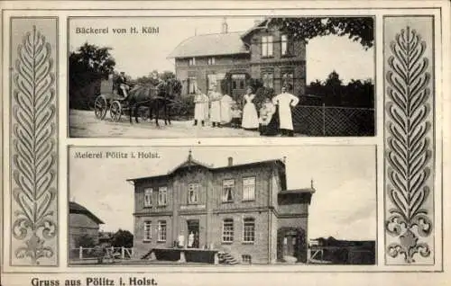 Ak Pölitz Schleswig Holstein, Bäckerei H. Kühl, Meierei