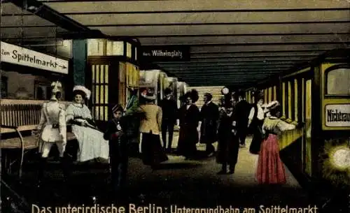 Ak Berlin Mitte, U-Bahnstation am Spittelmarkt, U-Bahn Richtung Wilhelmplatz
