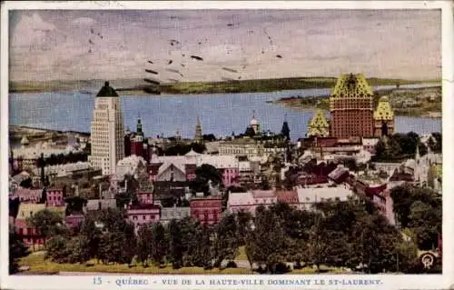 Ak Quebec Kanada, Blick auf die Oberstadt mit Blick auf den Sankt-Lorenz-Strom