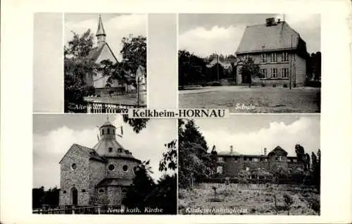 Ak Hornau Kelkheim im Taunus, Schule, Kindererholungsheim, Neue kath. Kirche, alte kath. Kirche