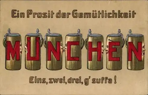 Künstler Ak München, Ein Prosit der Gemütlichkeit, Eins. zwei, drei, g' suffa!