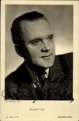Ak Schauspieler Rudolf Carl, Portrait, Ross Verlag A 2952/1, Autogramm