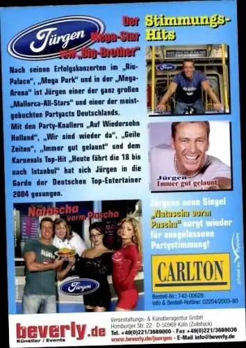 Ak Schauspieler Jürgen,  Portrait, Autogramm, der Mega-Star von Big-Brother, Immer gut gelaunt