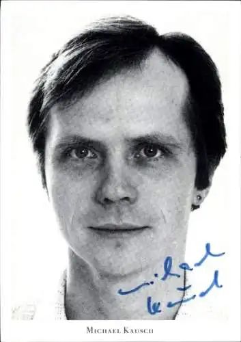 Ak Schauspieler Michael Kausch, Portrait, Autogramm