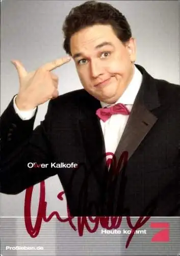 Ak Schauspieler Oliver Kalkofe, Portrait, Autogramm, Heute kommt, Pro7