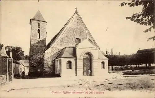 Ak Gretz Seine et Marne, Eglise restauree du XIIIe siecle