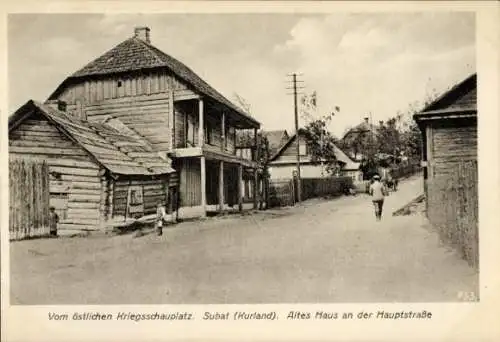 Ak Subate Subbath Lettland, Altes Haus an der Hauptstraße