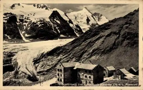 Ak Kärnten Österreich, Glocknerhaus, Großglockner, Pasterze