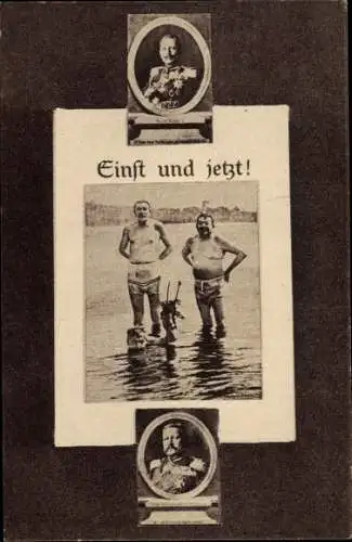 Ak Einst und jetzt, Kaiser Wilhelm II, von Hindenburg, Friedrich Ebert und Gustav Noske in Badehosen