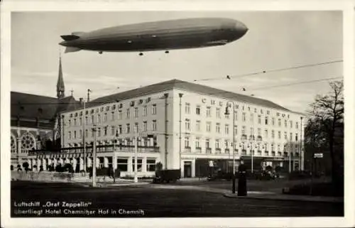 Ak Chemnitz in Sachsen, Hotel Chemnitzer Hof, Luftschiff LZ 127 Graf Zeppelin