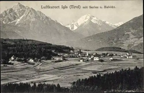 Ak Igls Innsbruck in Tirol, Panorama mit Serles und Habicht