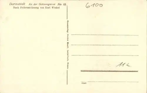 Künstler Ak Karl Winkel, Darmstadt in Hessen, An der Ochsengasse No. 13, Federzeichnung