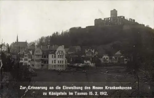 Foto Ak  Königstein im Taunus, Neues Krankenhaus, Einweihung 15.2.1912