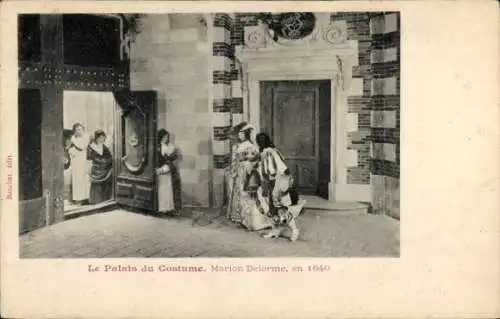 Ak Paris, Ausstellung 1900, Palais du Costume, Marion Delorme, 1640